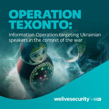 Η ESET Research αποκαλύπτει την επιχείρηση Texonto