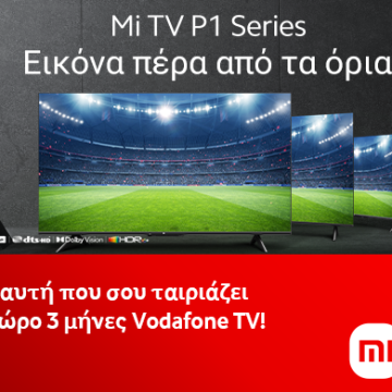 Οι νέες Smart TV Xiaomi έρχονται στα καταστήματα της Vodafone