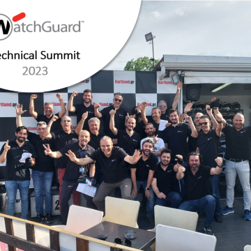 Ολοκληρώθηκε η εκδήλωση WatchGuard Technical Summit