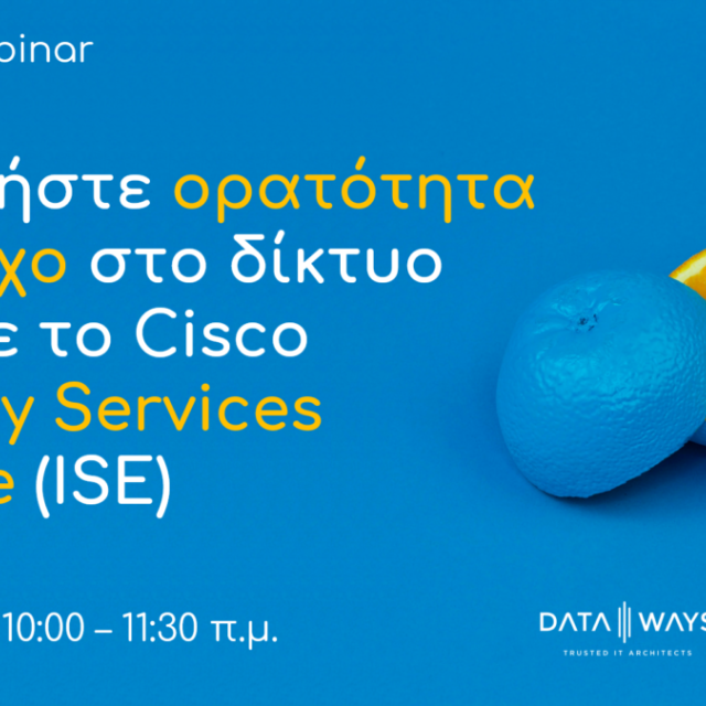 Πρόσκληση σε webinar από τις Dataways και Cisco