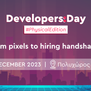 Developers:Day: Ένα career event για τους τομείς της Πληροφορικής